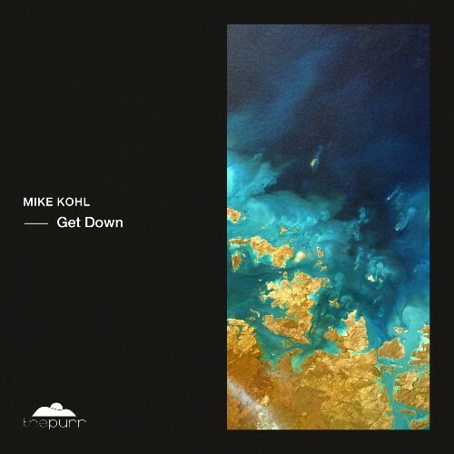 Mike Kohl - Get Down (2025)