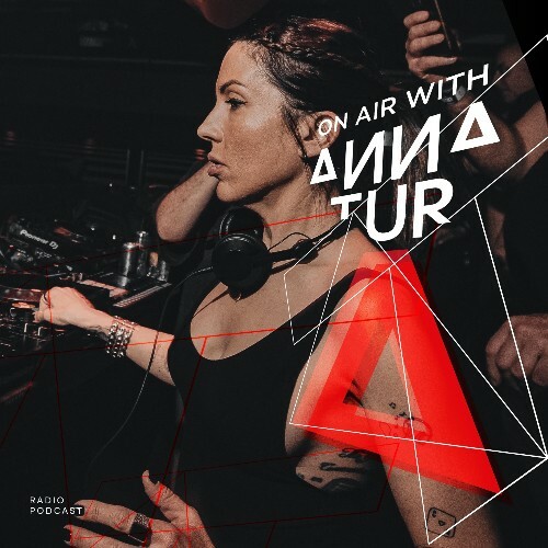  Anna Tur - On Air 257 (2025-07-26) 