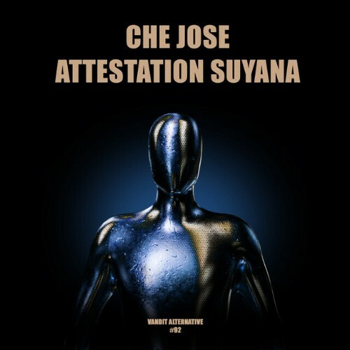 VA -  Che Jose - Attestation Suyana (2024) [MP3] MEWD907_o