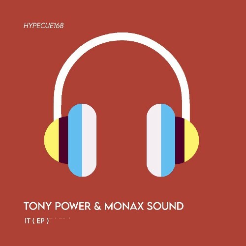  Tony Power & Monax Sound - It (2025) 