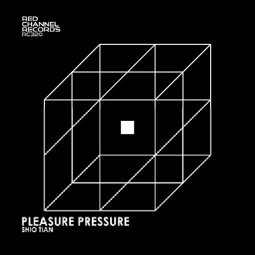 Shio Tian - Pleasure Pressure (2024)