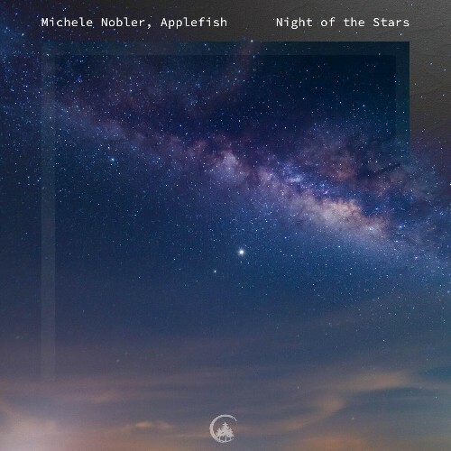  Michele Nobler x Applefish - Night of the Stars (2024) 