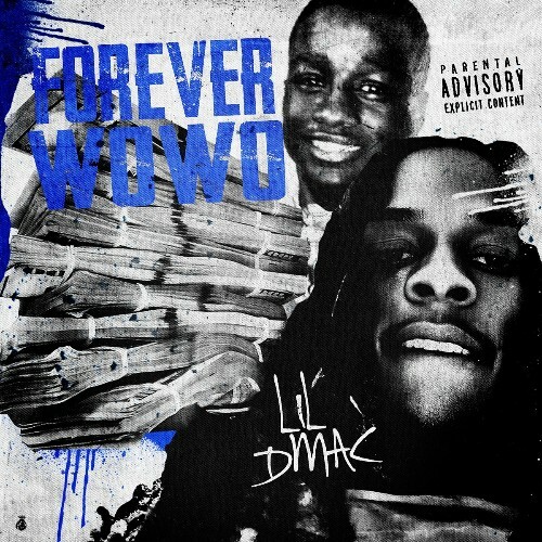  Lil Dmac - Forever Wowo (2024) 
