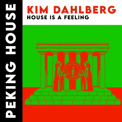 Kim Dahlberg - House is a feeling (2025) 