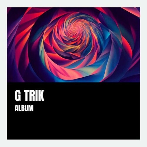  G Trik - Album (2025) 