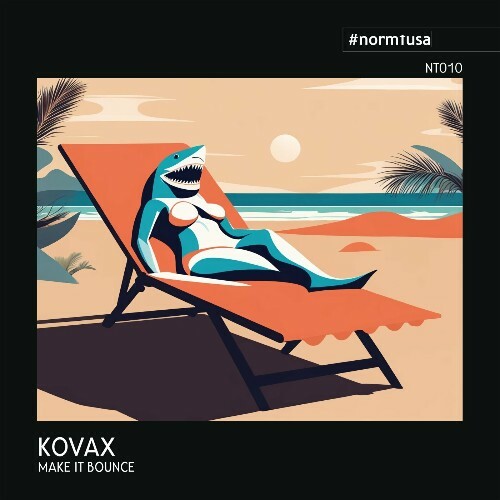 Kovax — Make It Bounce (2024)