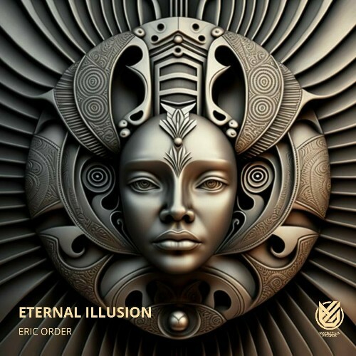  Eric Order - Eternal Illusion (2024) 