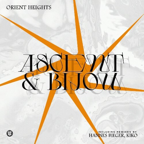  Orient Heights - Ascent and Bijou (2023) 