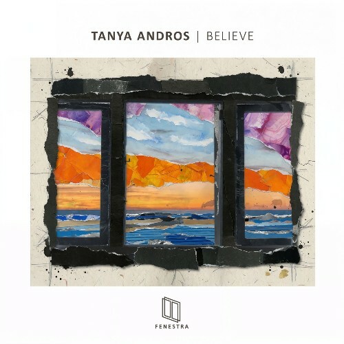 Tanya Andros — Believe (2026)