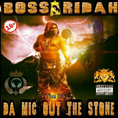  Boss Ridah - Da Mic Out The Stone (2024) 