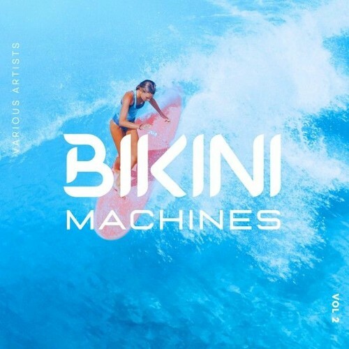  Bikini Machines, Vol. 2 (2025) 