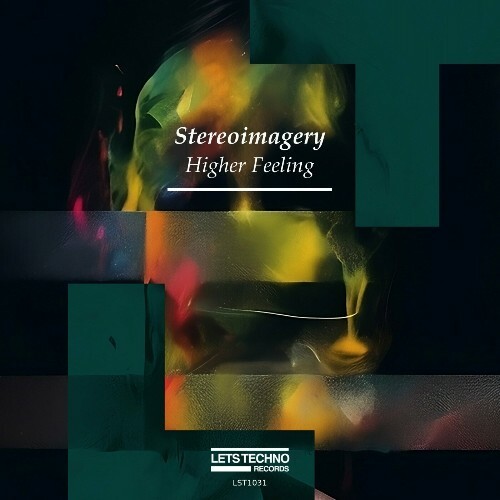  Stereoimagery - Higher Feeling (2025) 