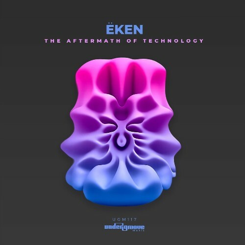  EKEN - The Aftermath of Technology (2024) 