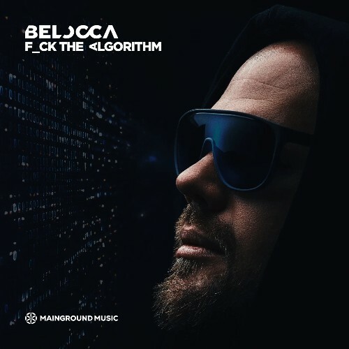  Belocca - F ck The Algorithm (2026) 