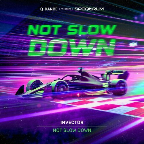  Invector - Not Slow Down (2025) 