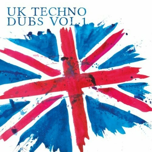  UK Techno Dubs, Vol. 1 (2023) 