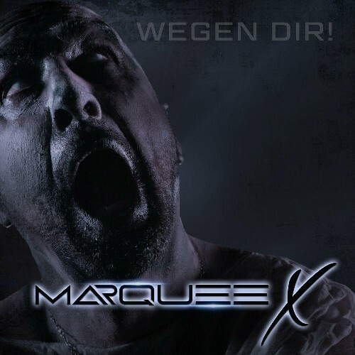 Marquee X - Wegen Dir (2024)