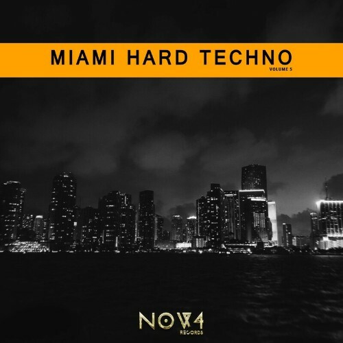  Miami Hard Techno, Vol. 5 (2023) 