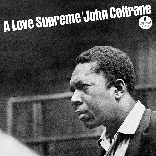  John Coltrane - A Love Supreme: Monophonic Edition (2025) 