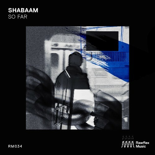 Shabaam - So Far (2025) Shabaam - So Far (2025)