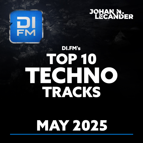  Johan N. Lecander - Di.Fm's Top 10 Techno Tracks May 2025 (2025-06-06) 