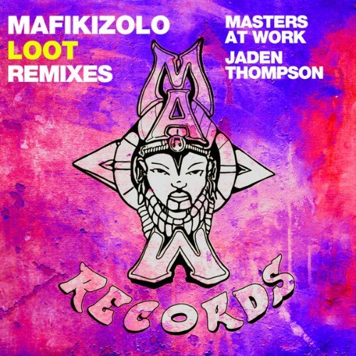  Mafikizolo - Loot (Remixes) (2025) 