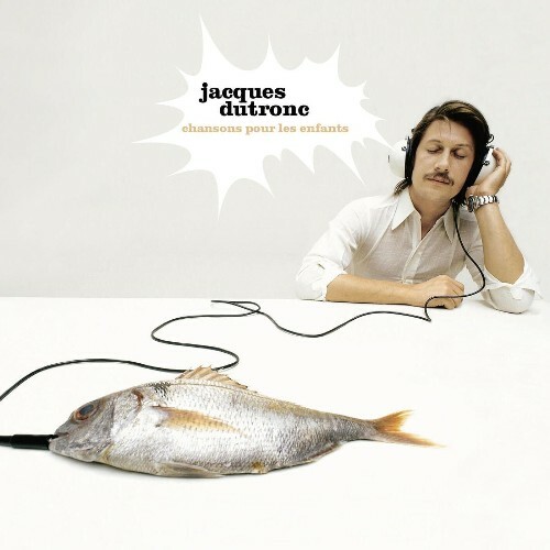  Jacques Dutronc - Chansons Pour Les Enfants (2026) 