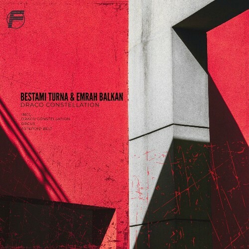  Bestami Turna & Emrah Balkan - Draco Constellation (2026) 