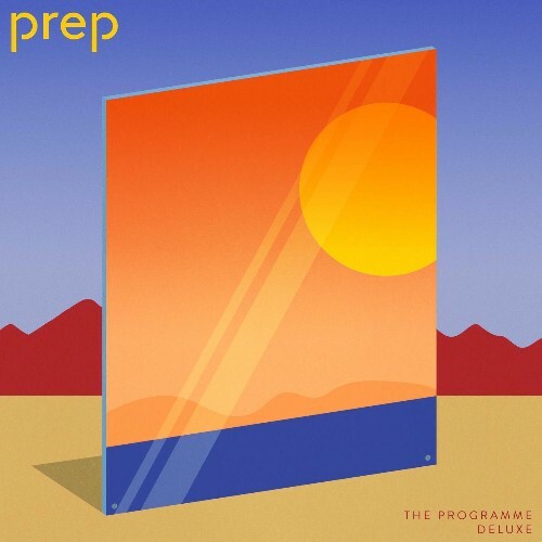  PREP, Vicky Farewell - The Programme (deluxe) (2025) 