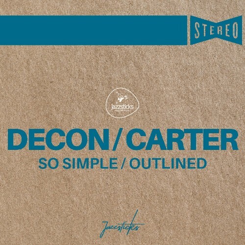  Carter & Decon - So Simple / Outlined (2024) 