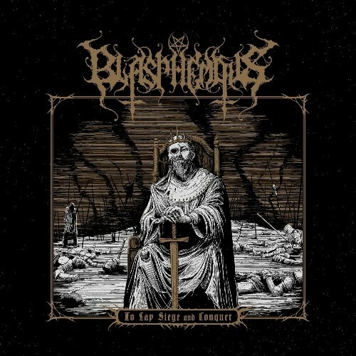  Blasphemous - To Lay Siege and Conquer (2024) 