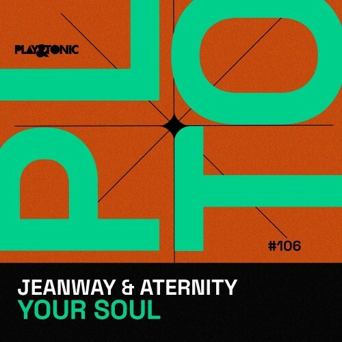  Jeanway & Aternity - Your Soul (2025) 