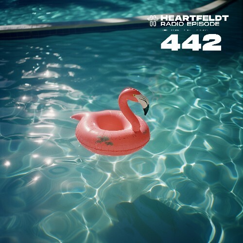  Sam Feldt - Heartfeldt Radio 442 (2024-06-25) 