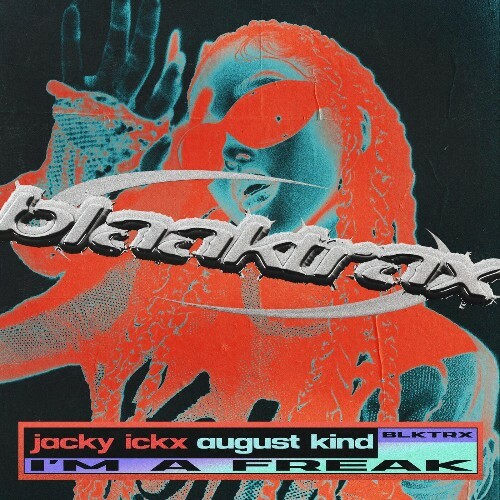 Jacky Ickx x August Kind - I'm A Freak (2026) Jacky Ickx x August Kind - I'm A Freak (2026)