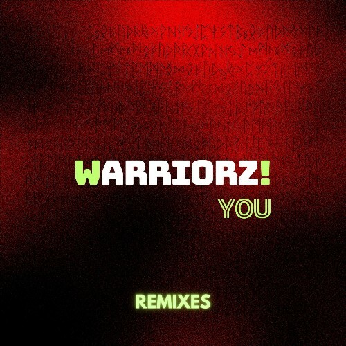  Warriorz! - You (Remixes) (2024) 