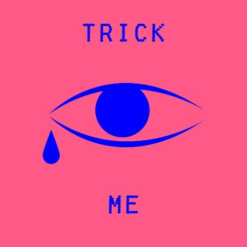Dot N Life - Trick Me (2023) MP3