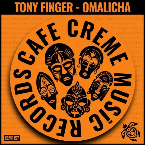  Tony Finger - Omalicha (2025) 