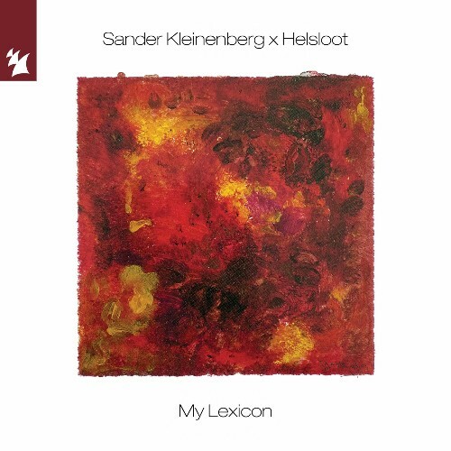 Sander Kleinenberg X Helsloot - My Lexicon (2025) Sander Kleinenberg X Helsloot - My Lexicon (2025)