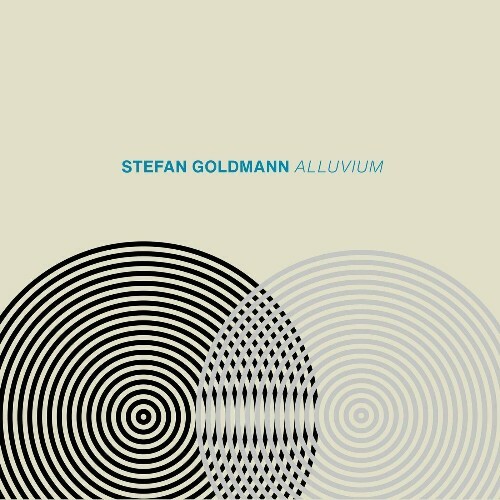  Stefan Goldmann - Alluvium (2024) 