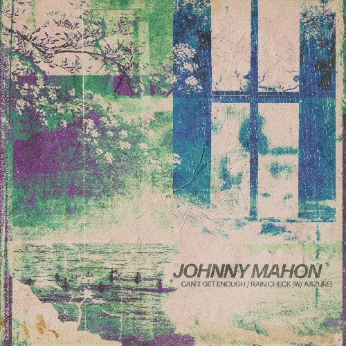 Johnny Mahon - Can\`t Get Enough / Rain Check (202