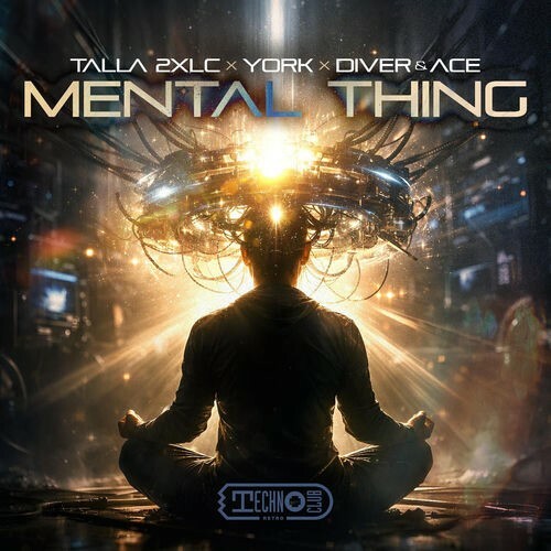  Talla 2xlc X York X Diver & Ace - Mental Thing (2026) 
