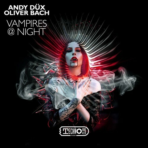  Andy Dux & Oliver Bach - Vampires at Night (2023) 