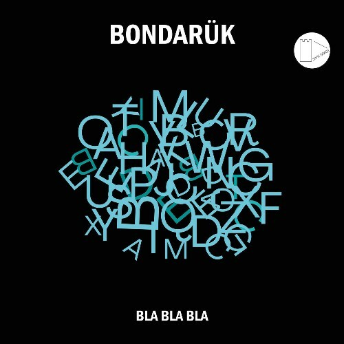  Bondaruk - BLA BLA BLA (2026) 
