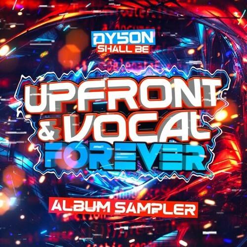  Upfront & Vocal Forever (Album Sampler) (2024) 