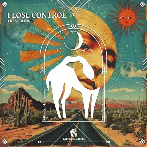  Francolino - I Lose Control (2025) 