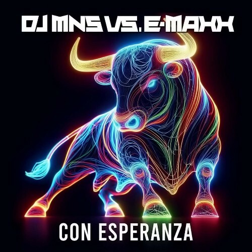  DJ MNS vs. E-MaxX - Con Esperanza (Short Version) (2024) 