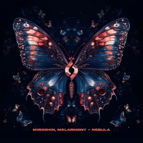  Melarmony, Miroshin - Nebula (2025) 