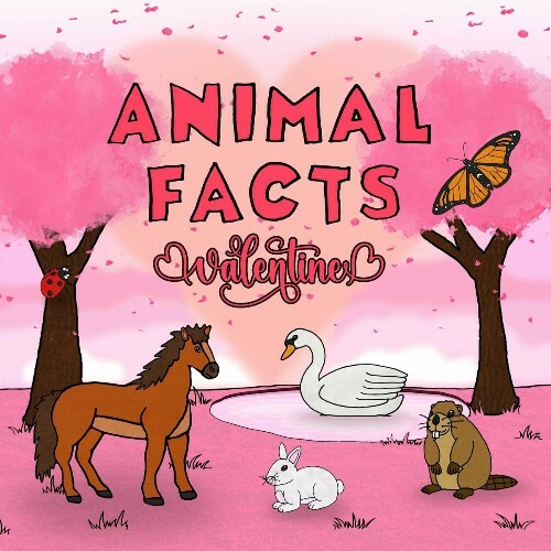  Animal Facts - Valentine (2025) 