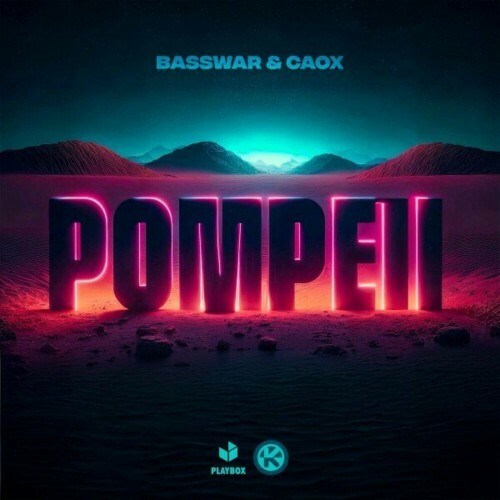  BassWar and CaoX - Pompeii (2024) 