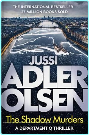 Jussi Adler Olsen The Shadow Murders (Jussi Adler-Olsen)